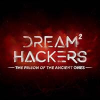 Dream Hackers: Prison of the Ancient Ones